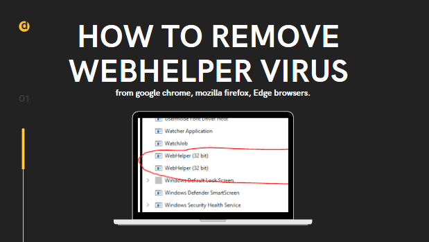 How To Remove Webhelper.Exe Virus [Removal Guide]? – VKEWJD